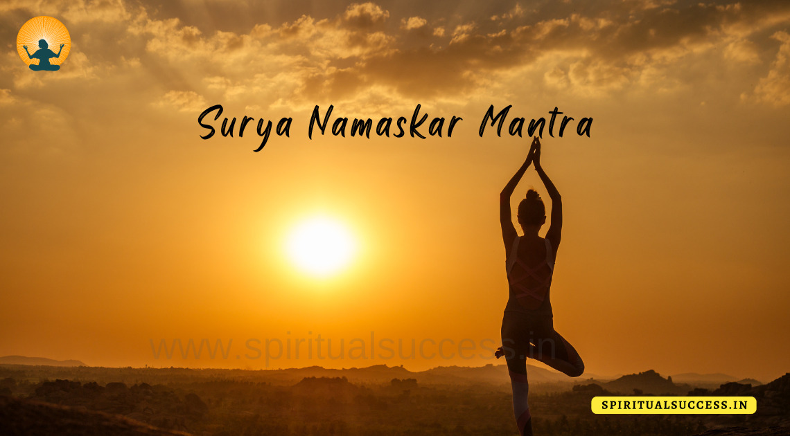 Surya Namaskar Names & Mantra of 12 Poses With Steps