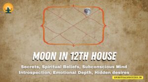 Read more about the article Effects of Moon in the 12th House